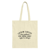 Drink Coffee Tote Bag, Pretend You Know, Funny Quote Bag, Coffee Lover Gift, Sarcastic Tote Bag, Novelty Bag, Everyday Tote - Tawshia